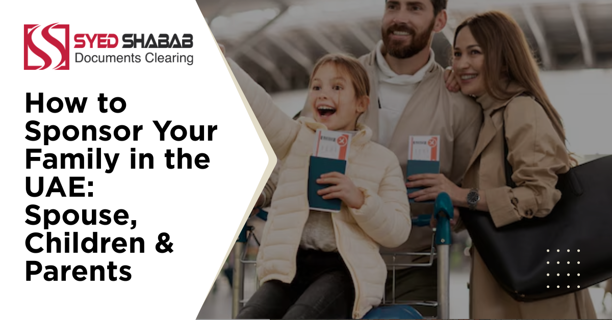 family visa sponsorship UAE requirements